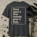 Once upon a time BACKPRINT T-Shirt