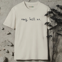 omg, hell no.  T-Shirt