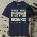 Twinkle twinkle little snitch  T-Shirt