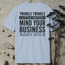 Twinkle twinkle little snitch BACKPRINT T-Shirt