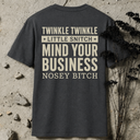 Twinkle twinkle little snitch BACKPRINT T-Shirt