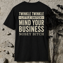 Twinkle twinkle little snitch BACKPRINT T-Shirt