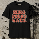 Zero fucks given RETRO T-Shirt