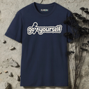 go fuck yourself T-Shirt
