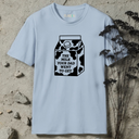 The milk your dad went to get T-Shirt