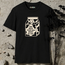 The milk your dad went to get T-Shirt