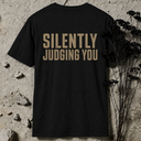 Silently judging you BACKPRINT T-Shirt