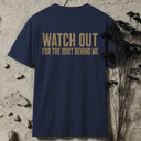 Watch out BACKPRINT T-Shirt