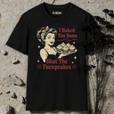 Shut the Fucupcakes T-Shirt