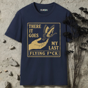 My last flying fuck T-Shirt