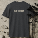 read the room. BACKPRINT T-Shirt
