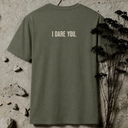 i dare you. BACKPRINT T-Shirt