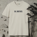 oh, brother.  T-Shirt