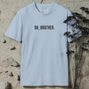 oh, brother.  T-Shirt