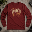 Witch Please Halloween  Long Sleeve Tee
