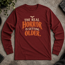 The real horror Halloween Long Sleeve Tee