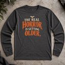 The real horror Halloween Long Sleeve Tee