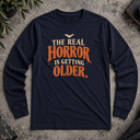 The real horror Halloween Long Sleeve Tee