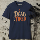 Dead Tired Halloween T-Shirt