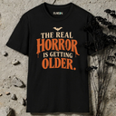The real horror Halloween T-Shirt