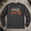 omg, shut up. Halloween Long Sleeve Tee