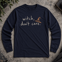Witch don't care Halloween Long Sleeve Tee