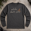 Witch don't care Halloween Long Sleeve Tee