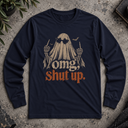 omg, shut up. Ghost Halloween Long Sleeve Tee