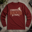 Currently Haunted Halloween Long Sleeve Tee