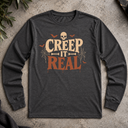 Creep it real Halloween Long Sleeve Tee