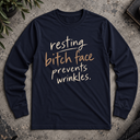 resting bitch face. Long Sleeve Tee