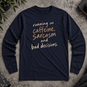 running on caffeine Long Sleeve Tee