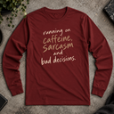 running on caffeine Long Sleeve Tee