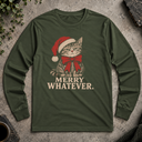 merry whatever.  Long Sleeve Tee