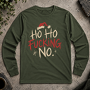 Ho Ho Fucking No Long Sleeve Tee