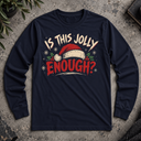 Is this jolly enough? Long Sleeve Tee