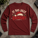 Is this jolly enough? Long Sleeve Tee