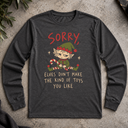 Sorry Elves Long Sleeve Tee