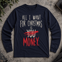 All i want for christmas Long Sleeve Tee