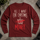 All i want for christmas Long Sleeve Tee