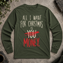 All i want for christmas Long Sleeve Tee