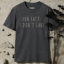 Fun Fact: I Don't Care  T-Shirt