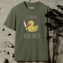 I Choose Violence Duck T-Shirt