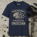 Forgive and forget?  T-Shirt