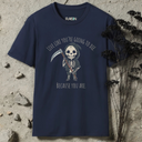 Live Like You're Going To Die T-Shirt