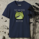 Peace Was Never An Option T-Shirt